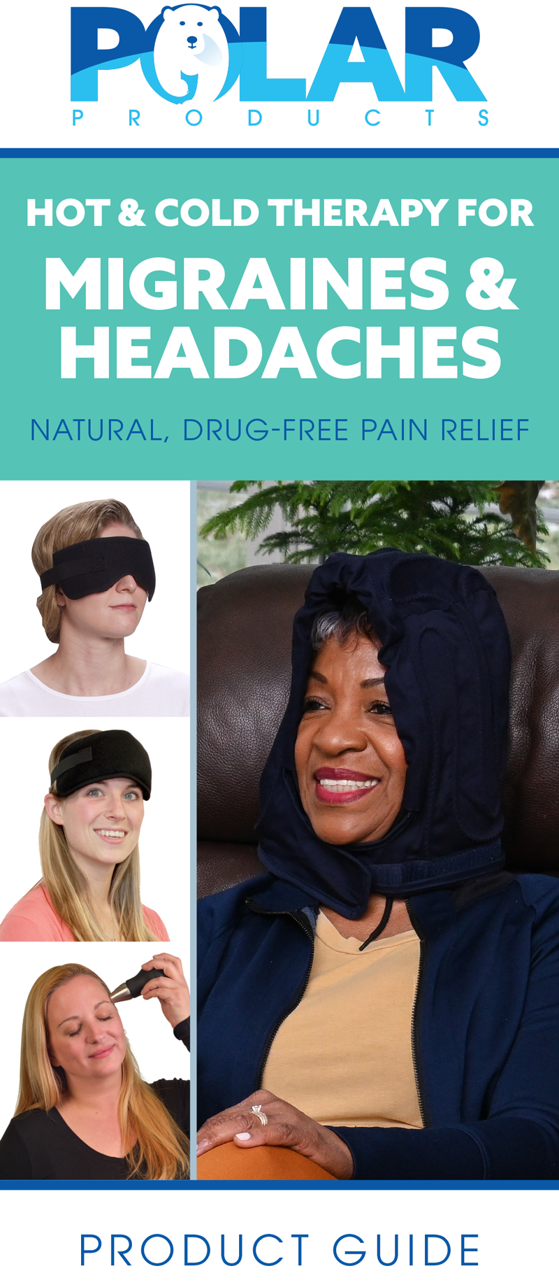 A promotional brochure for a migraine and headache relief hood by Polar Products. The top features the Polar Products logo, with text reading 'HOT & COLD THERAPY FOR MIGRAINES & HEADACHES' and 'NATURAL DRUG-FREE PAIN RELIEF.