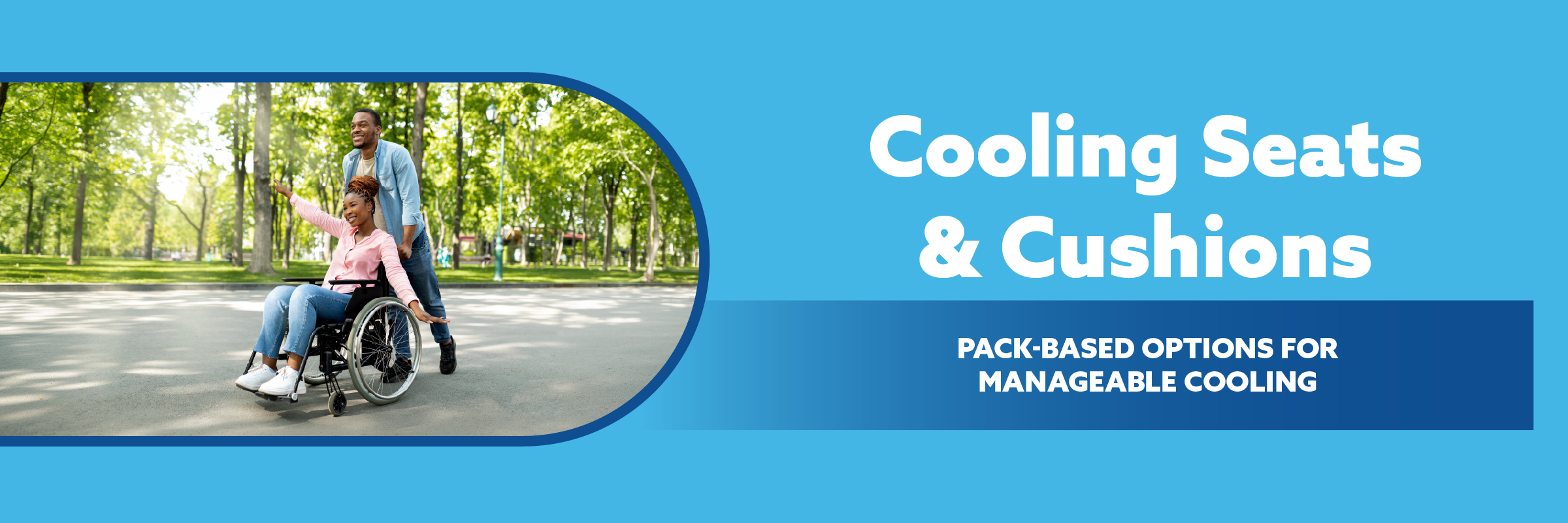 Advertisement for cooling seats and cushions with a man and woman in a wheelchair outdoors.