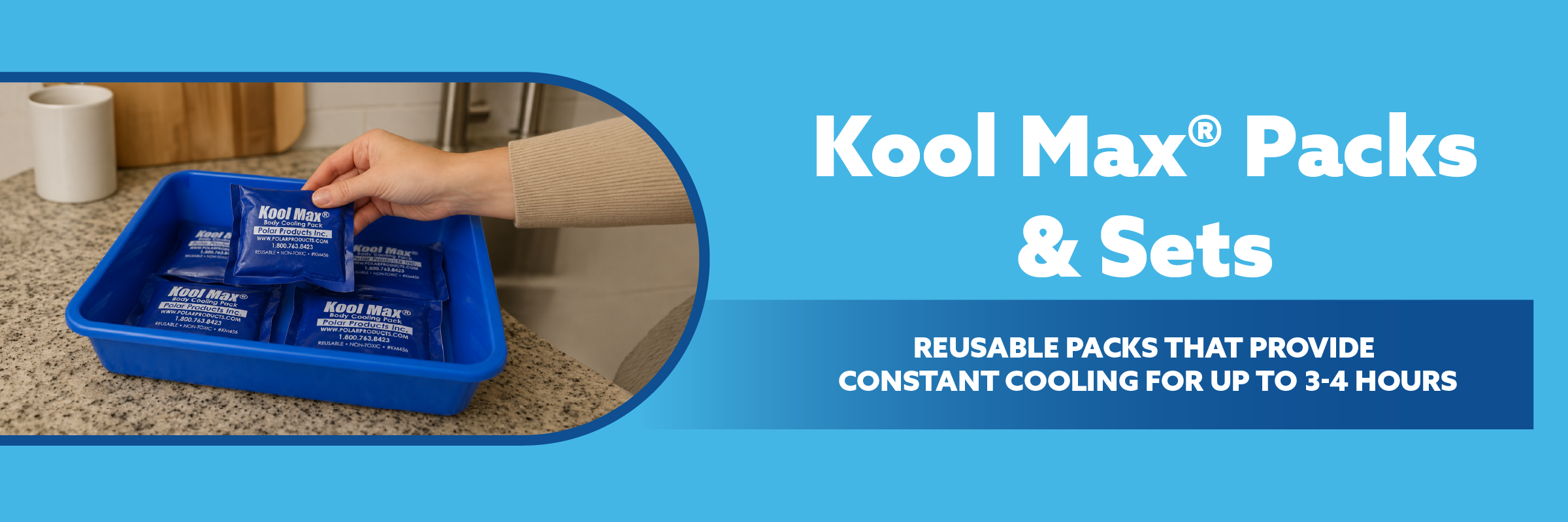Promotional banner for Kool Max Packs and Sets, showing a hand placing a blue reusable cooling pack into a blue tray on a countertop, with large white text on a blue background.