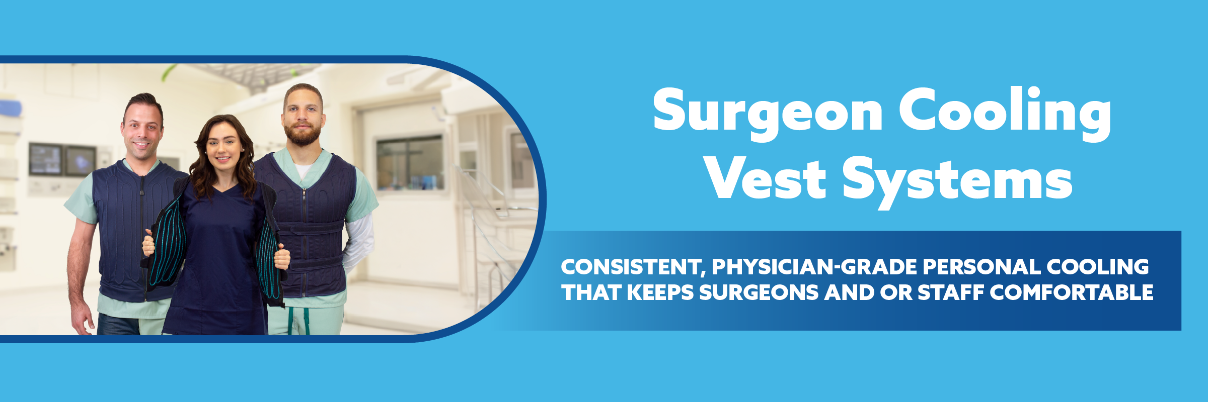 Three medical professionals standing together with promotional text about surgeon cooling vest systems on a blue background.