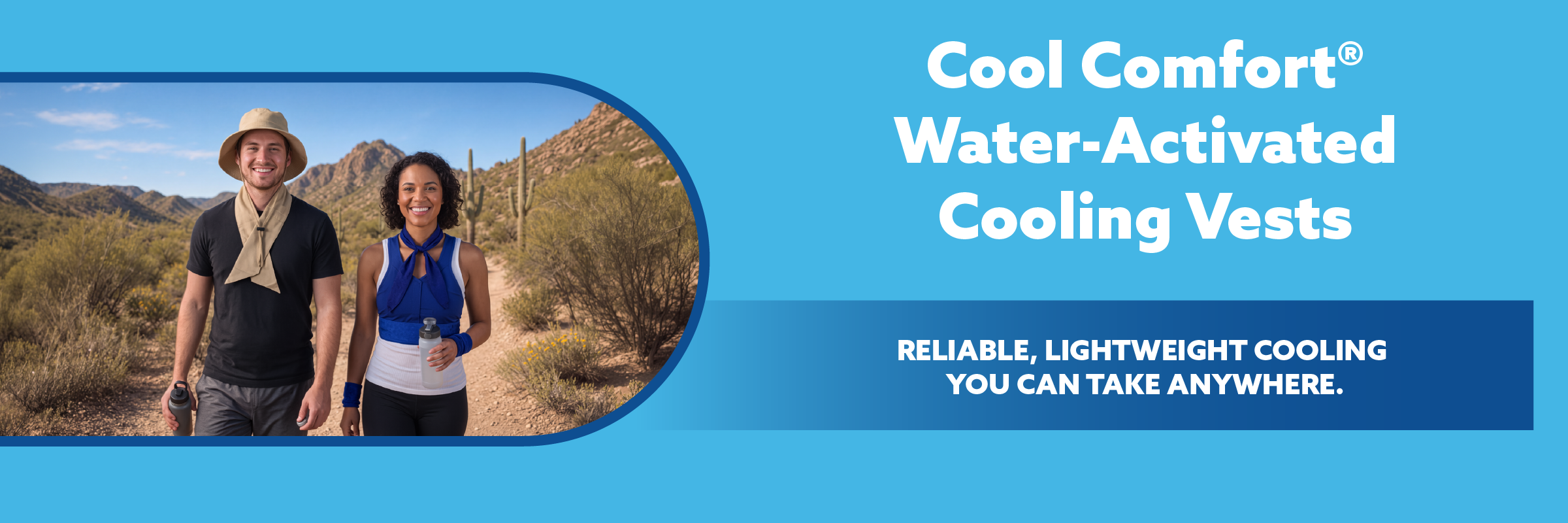 Promotional banner for Cool Comfort Water-Activated Cooling Vests, featuring a lifestyle photo of a man and woman hiking in a desert with a circular inset on a bright blue background with white and dark blue text.