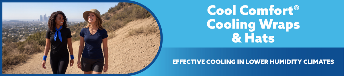 Promotional banner for Cool Comfort Cooling Wraps & Hats, featuring two women walking on a sunny hillside path with a blue graphic background and white text.