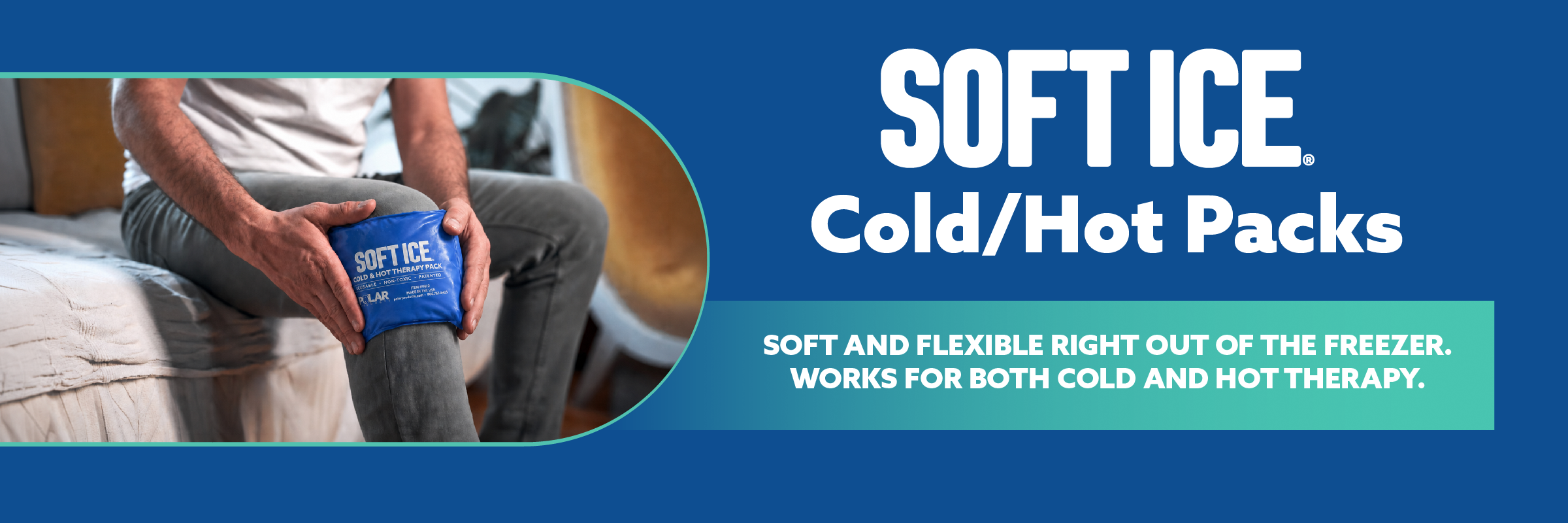 Promotional graphic for SOFT ICE Cold/Hot Packs showing a person seated on a couch holding a blue pack, with large white text on a blue background and a teal callout about flexibility and use for both cold and hot therapy.