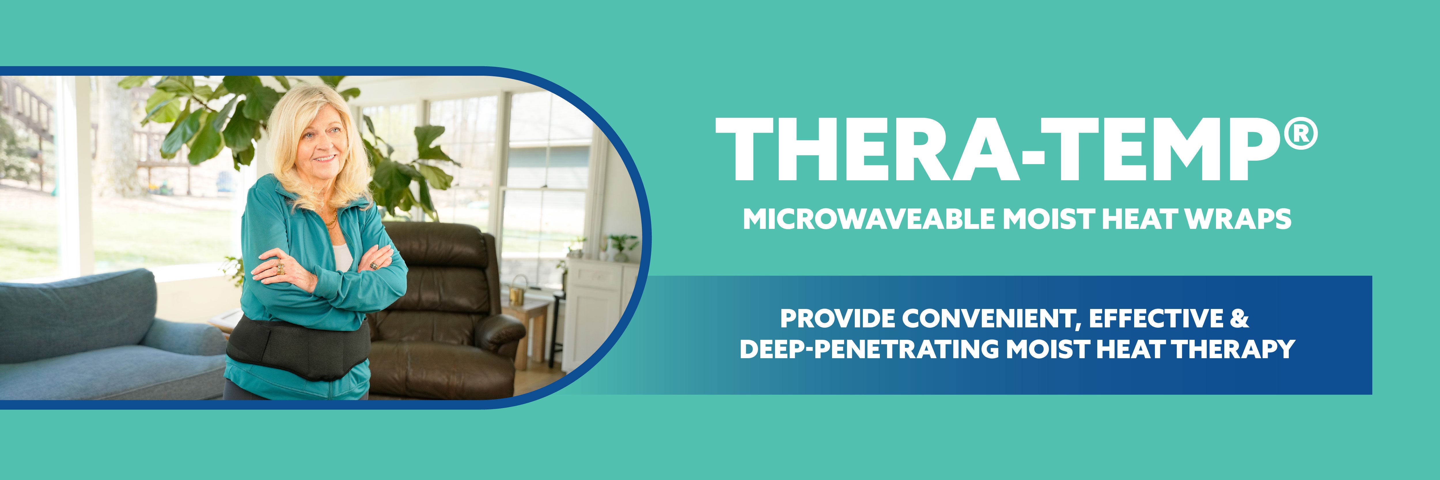 Promotional banner for THERA-TEMP microwaveable moist heat wraps, featuring a woman standing indoors on the left and product text on a teal background on the right.