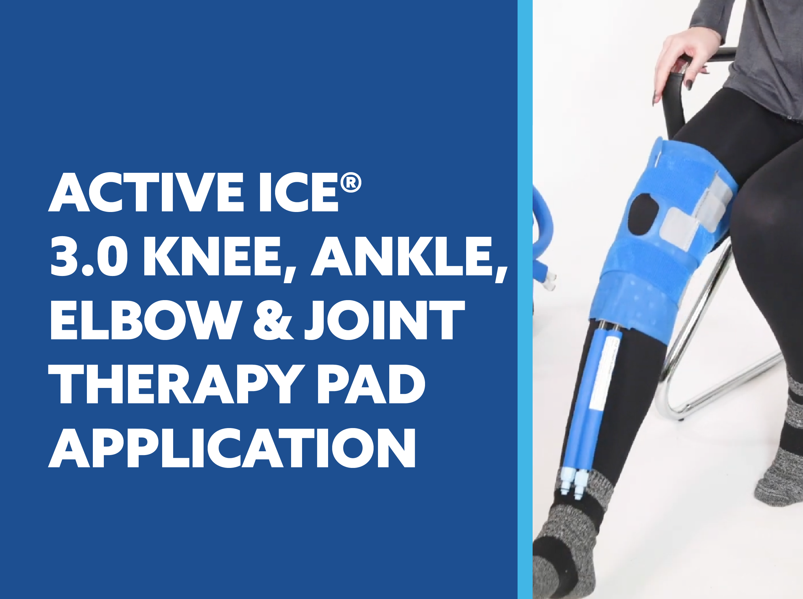 Person wearing an Active Ice 3.0 knee & ankle therapy pad with text about application video on a blue background