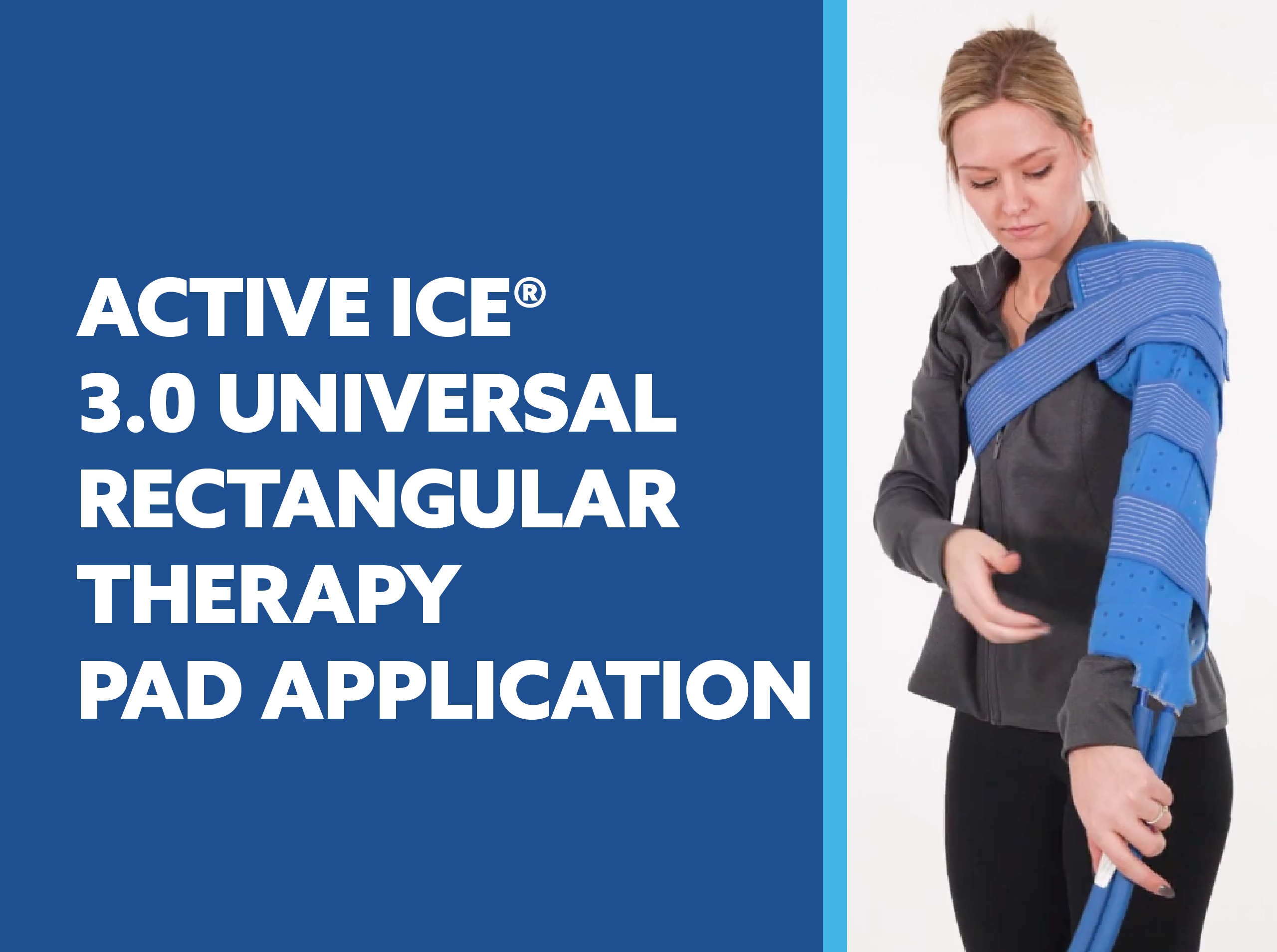 Person wearing an Active Ice 3.0 universal rectangular therapy pad with text about application video on a blue background