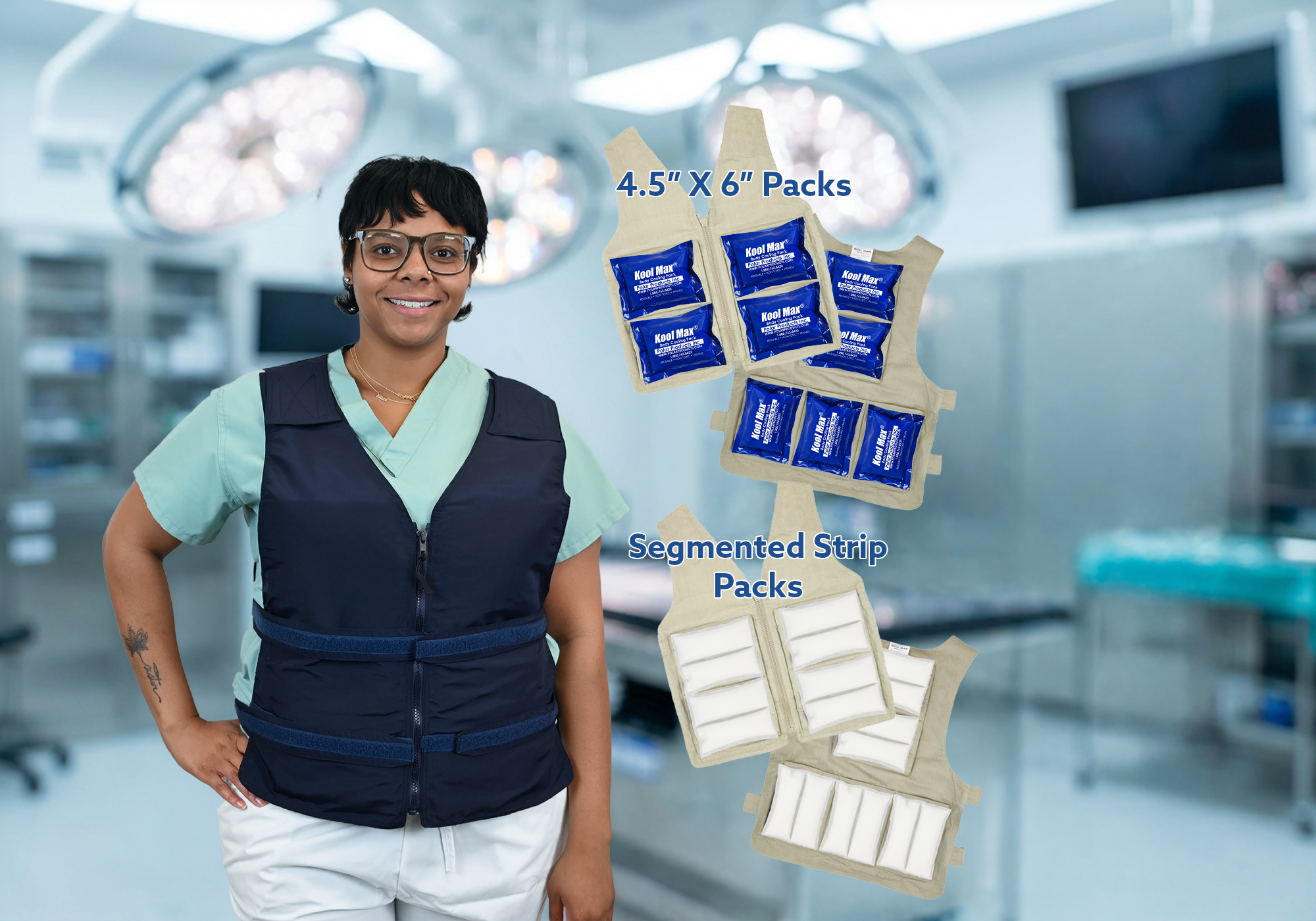 A woman in a medical scrub top and nylon adjustable cooling vest stands in a blurred operating room, with floating product callouts showing blue 'Kool Max®' packs and white segmented strip packs labeled '4.5" x 6" Packs' and 'Segmented Strip Packs'.