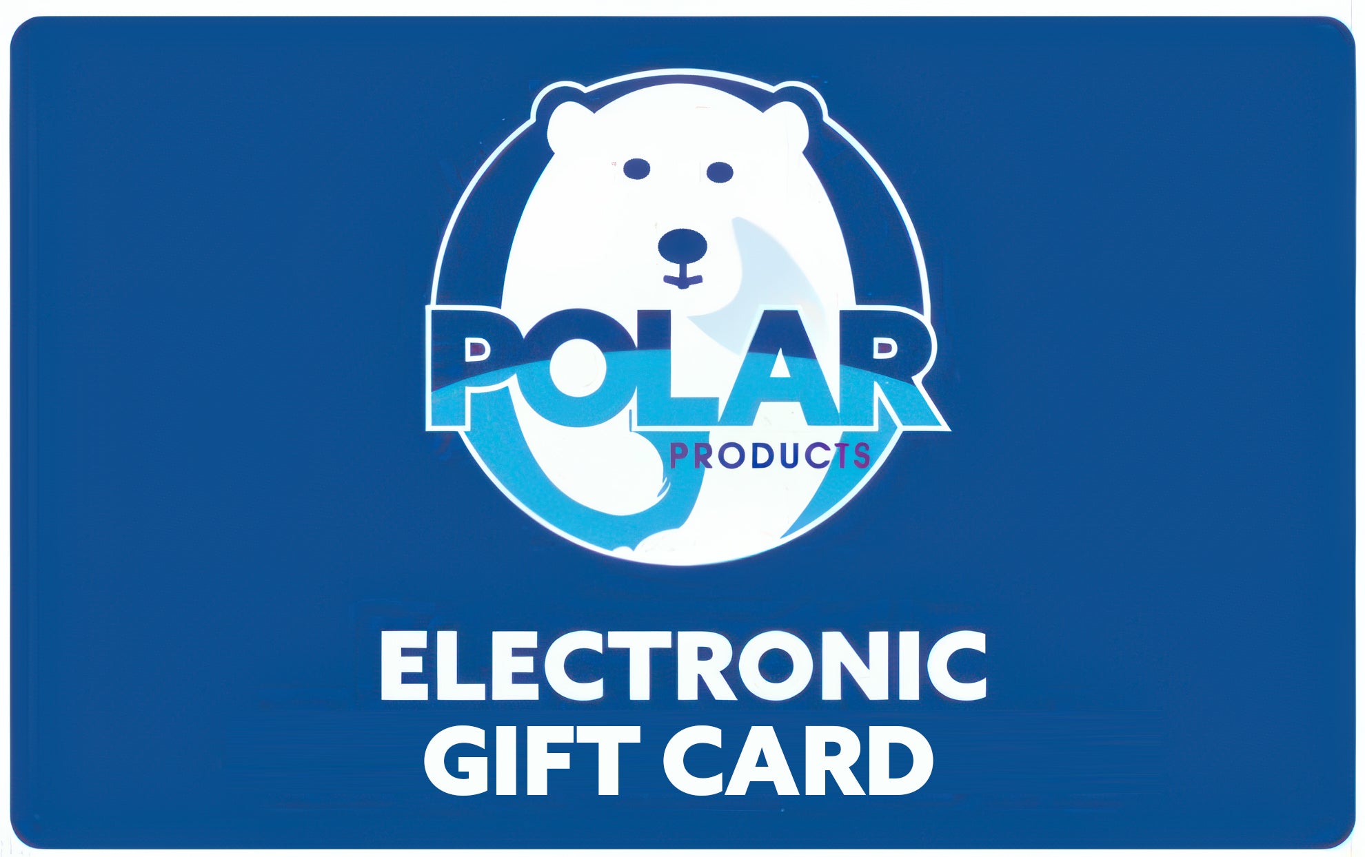 Blue electronic gift certificate featuring the Polar Products logo and the text 'ELECTRONIC GIFT CERTIFICATE' in white.